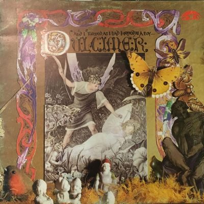 Dulcimer - And I Turned As I Had Turned As A Boy...