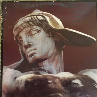 Death in June - But, What ends when the symbols shatter?